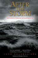 After the Storm: True Stories of Disaster and Recovery at Sea