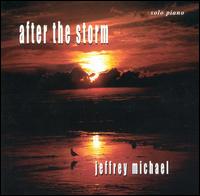 After the Storm - Jeffrey Michael