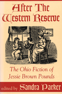 After the Western Reserve: The Ohio Fiction of Jessie Brown Pounds