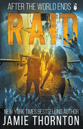 After The World Ends: Raid (Book 6)