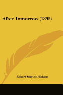 After Tomorrow (1895)