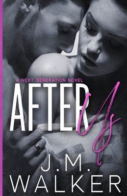 After Us (Next Generation, #6) - Walker, J M