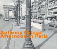 Afternoon in Paris - Anthony Ortega