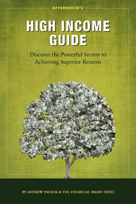 Aftershock's High Income Guide - Packer, Andrew