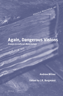 Again, Dangerous Visions: Essays in Cultural Materialism