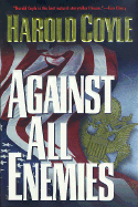 Against All Enemies - Coyle, Harold