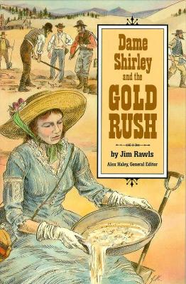 Against All Odds Collection: Dame Shirley and the Gold Rush - Rawls, Jim