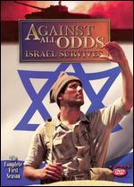 Against All Odds - Israel Survives: The Complete First Season [6 Discs]