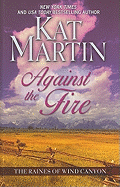 Against the Fire