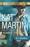 Against the Storm & Wanted Woman: A 2-In-1 Collection