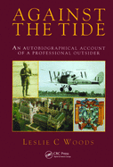 Against the Tide: An Autobiographical Account of a Professional Outsider