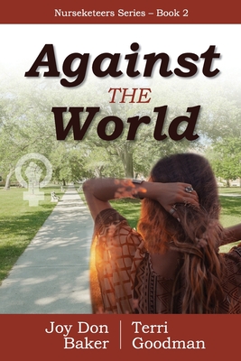 Against the World - Baker, Joy Don, and Goodman, Terri
