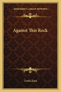 Against This Rock