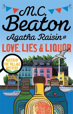 Agatha Raisin and Love, Lies and Liquor - Beaton, M.C.