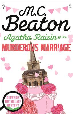 Agatha Raisin and the Murderous Marriage - Beaton, M.C.