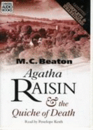 Agatha Rasin and the Quiche of Death - Beaton, M. C., and Keith, Penelope (Read by)