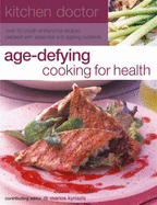 Age-defying Cooking for Health - Kyriazis, Marios