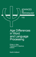 Age Differences in Word and Language Processing: Volume 110