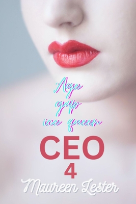 Age Gap Ice Queen CEO 4: Lesbian/Sapphic Romance - Lester, Maureen