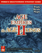 Age of Empires II: The Age of Kings: Prima's Unauthorized Strategy Guide