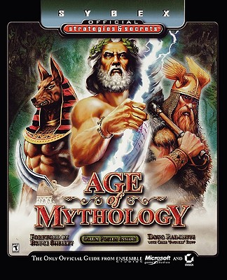 Age of Mythology: Sybex Official Strategies and Secrets - Radcliffe, Doug, and Rupp, Chris, and Shelley, Bruce, Dr. (Foreword by)