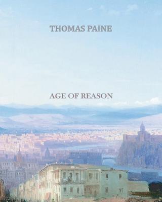 Age Of Reason - Paine, Thomas