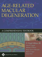 Age-Related Macular Degeneration: A Comprehensive Textbook
