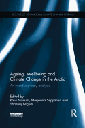 Ageing, Wellbeing and Climate Change in the Arctic: An interdisciplinary analysis