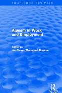 Ageism in Work and Employment