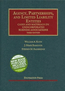 Agency, Partnerships, and Limited Liability Entities: Unincorporated Business Associations, 3d (Interactive)