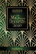 Agenda 365 D?as Decretos 2020: Decretos, afirmaciones, mandala, creatividad. Planificador Semana (Spanish Edition) Verde