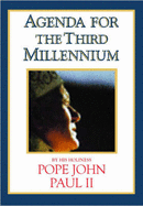 Agenda for the Third Millennium - John Paul, Pope, II