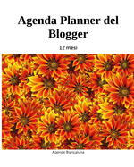 Agenda Planner del Blogger: 12 mesi