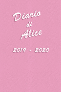 Agenda Scuola 2019 - 2020 - Alice: Mensile - Settimanale - Giornaliera - Settembre 2019 - Agosto 2020 - Obiettivi - Rubrica - Orario Lezioni - Appunti - Priorit - Elegante e Moderno color Rosa