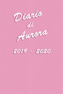 Agenda Scuola 2019 - 2020 - Aurora: Mensile - Settimanale - Giornaliera - Settembre 2019 - Agosto 2020 - Obiettivi - Rubrica - Orario Lezioni - Appunti - Priorit - Elegante e Moderno color Rosa