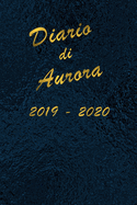 Agenda Scuola 2019 - 2020 - Aurora: Mensile - Settimanale - Giornaliera - Settembre 2019 - Agosto 2020 - Obiettivi - Rubrica - Orario Lezioni - Appunti - Priorit? - Elegante cover con effetto Oceano