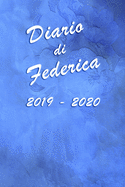 Agenda Scuola 2019 - 2020 - Federica: Mensile - Settimanale - Giornaliera - Settembre 2019 - Agosto 2020 - Obiettivi - Rubrica - Orario Lezioni - Appunti - Priorit - Elegante effetto Acquerello con Rose Blu