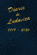 Agenda Scuola 2019 - 2020 - Ludovica: Mensile - Settimanale - Giornaliera - Settembre 2019 - Agosto 2020 - Obiettivi - Rubrica - Orario Lezioni - Appunti - Priorit? - Elegante cover con effetto Oceano