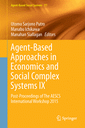 Agent-Based Approaches in Economics and Social Complex Systems IX: Post-Proceedings of the Aescs International Workshop 2015
