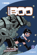 Agent Boo, Volume 3: The Heart of Iron: The Heart of Iron Volume 3