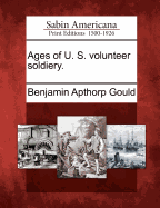 Ages of U. S. Volunteer Soldiery.
