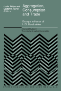 Aggregation, Consumption and Trade: Essays in Honor of H.S. Houthakker