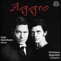 Aggro - Christian Segmehl (saxophone); Ingo Dannhorn (piano)