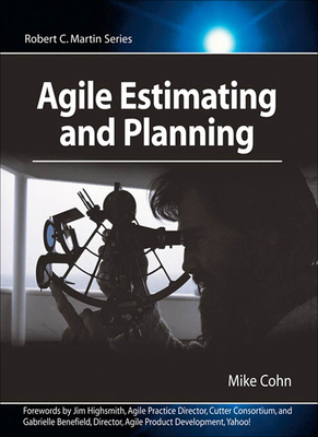 Agile Estimating and Planning - Cohn, Mike