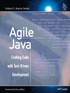 Agile Java: Crafting Code with Test-Driven Development