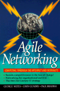 Agile Networks - Metes, George, and Bradish, Paul, and Gundry, John
