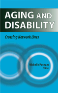 Aging and Disability: Crossing Network Lines