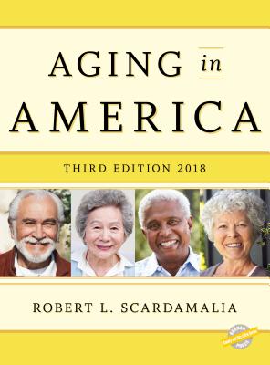 Aging in America 2018 - Scardamalia, Robert L