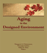 Aging in the Designed Environment