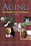 Aging: The Health-Care Challenge